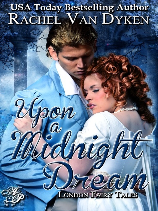 Title details for Upon a Midnight Dream by Rachel Van Dyken - Wait list